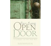 Open the Door: A Journey to the True Self