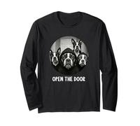 Open the Door Dogs Dog Funny Boston Terrier Long Sleeve T-Shirt
