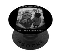 Open The Door Peephole We Just Wanna Talk Cats Hoodie PopSockets Adhesive PopGrip