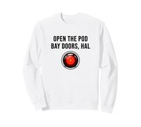 Open the Pod Bay Doors, HAL Sweatshirt