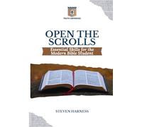 Open the Scrolls: Essential Skills for the Modern Bible Student