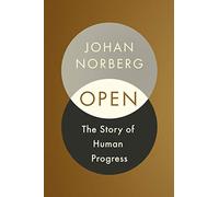 Open: The Story Of Human Progress