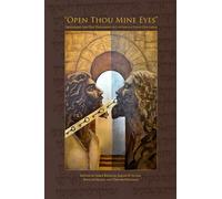 Open Thou Mine Eyes: Defending the Old Testament in Latter-day Saint Doctrine