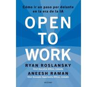 Open to work: Cómo ir un paso adelante en la era de la IA (Alta definición)