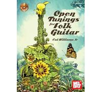 Open Tunings For Folk Guitar (Book/CD Set). Includes CD