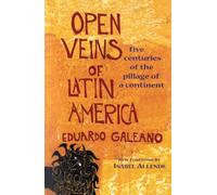 OPEN VEINS OF LATIN AMERICA By Eduardo Galeano (Paperback) (9780853459910)