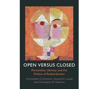 Open versus Closed: Personality, Identity, and the Politics of Redistribution