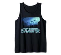 Open Water Swimming Into The Sea I Go Soul Quote Tank Top