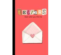 Open when Letters Journal: A keepsake for long distance Couples, Friends & Family: Write now. Exchange later. Treasure forever.