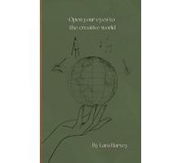 Open your eyes to the creative world