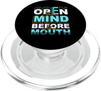 Open Your Mind Before Your Mouth - Funny Sarcastic Quote PopSockets PopGrip for MagSafe
