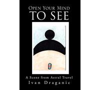 Open Your Mind To See