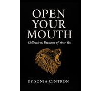 Open Your Mouth: Collectives: Because of Your YES