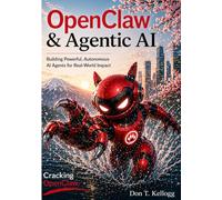 OpenClaw & Agentic AI: Building Powerful, Autonomous AI Agents for Real-World Impact