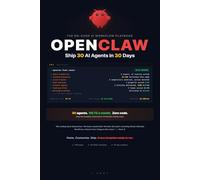 OpenClaw - Ship 30 AI Agents in 30 Days: The No-Code AI Workflow Playbook (OpenClaw AI Agent Playbooks)