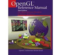 OpenGL® Reference Manual: The Official Reference Document to OpenGL, Version 1.2