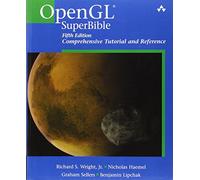 OpenGL SuperBible: Comprehensive Tutorial and Reference