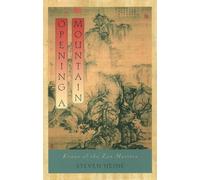 Opening a Mountain: Koans of the Zen Masters