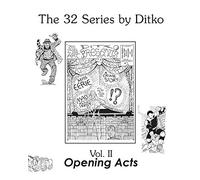 Opening Acts: II (32 Series by Ditko)