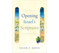 Opening Israel's Scriptures