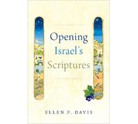 Opening Israel's Scriptures