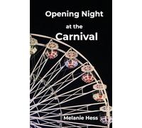 Opening Night at the Carnival