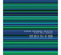 Opening Performance Orchestra Plays Phill Niblock - Four Walls Full Of Sound