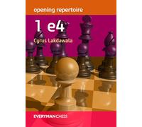 Opening Repertoire: 1e4 (Everyman Chess)