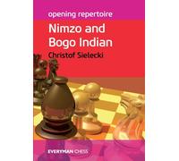 Opening Repertoire: Nimzo and Bogo Indian