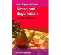 Opening Repertoire: Nimzo and Bogo Indian