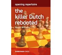 Opening Repertoire: The Killer Dutch Rebooted