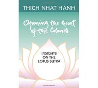 Opening the Heart of the Cosmos: Insights on the Lotus Sutra