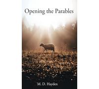 Opening the Parables