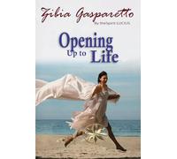 Opening Up to Life