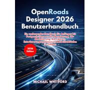 OpenRoads Designer 2026 Benutzerhandbuch