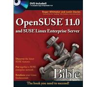 OpenSUSE 11.0 and SUSE Linux Enterprise Server Bible