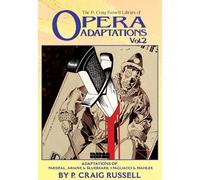 Opera Adaptations Vol. 2: The P.Craig Russell Library