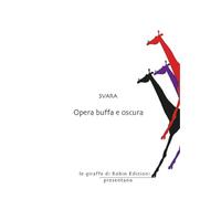 Opera buffa e oscura (Le giraffe)