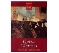 Opera Choruses: Vocal Score by John Rutter (Editor) (2-Feb-1995) Paperback