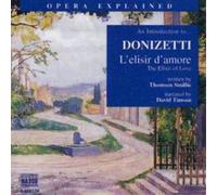 Opera Explained: An Introduction to L'elisir D'amore (CD) Album (US IMPORT)