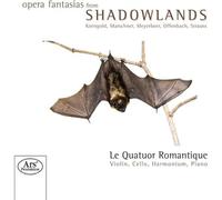Opera Fantasies from the Shadowlands