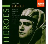 Opera Heroes - Beniamino Gigli