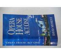 Opera House Act One by David Messent (1997-05-03)