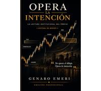 Opera la intención: Cómo interpretar Fair Value Gaps, Order Blocks y Liquidez Institucional para construir tesis de alta probabilidad