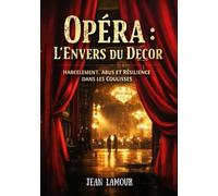 Opéra L'Envers du Décor