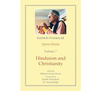 Opera Omnia (Vol. 7): Hinduism and Christianity