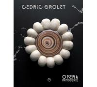 Opera Patisserie: Essential Recipes for French Pastry