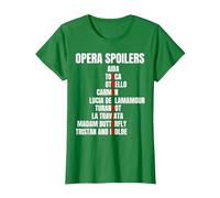 Opera Spoiler Tosca She Dies Latraviata Madame Butterflies T-Shirt, Women, Kelly Green, Large
