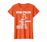 Opera Spoiler Tosca She Dies Latraviata Madame Butterflies T-Shirt, Women, Orange, Medium