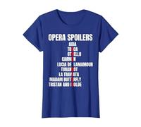 Opera Spoiler Tosca She Dies Latraviata Madame Butterflies T-Shirt, Women, Royal Blue, X-Large